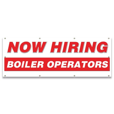 Signmission Now Hiring Boiler Operators Banner Apply Inside Accepting Application Single Sided B-96-30204